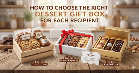 How to Choose the Right Dessert Gift Box for Each Recipient